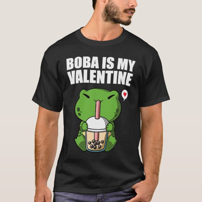 T-shirt Boba Tea is My Valentine Frog Anti Valentines Day  (Devant)