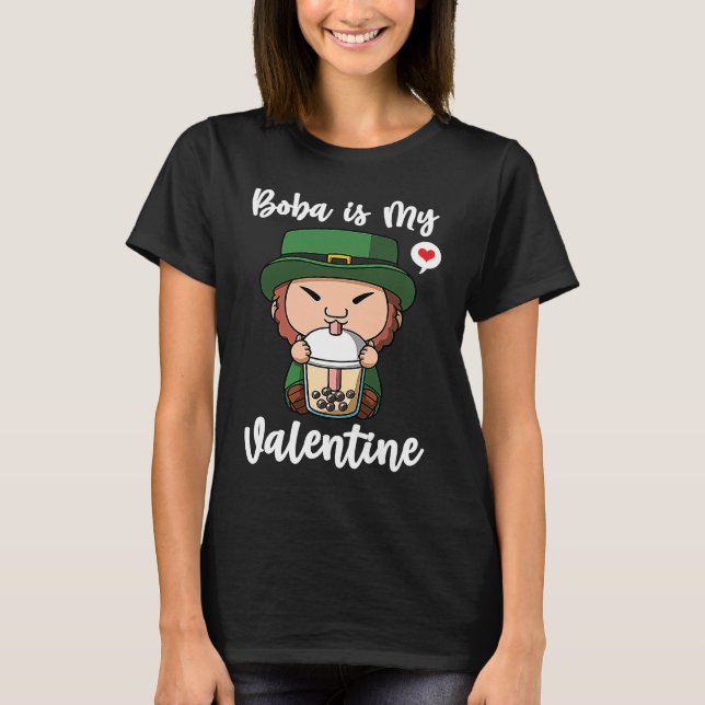 T-shirt Boba Tea is My Valentine Leprechaun Anti Valentine (Devant)