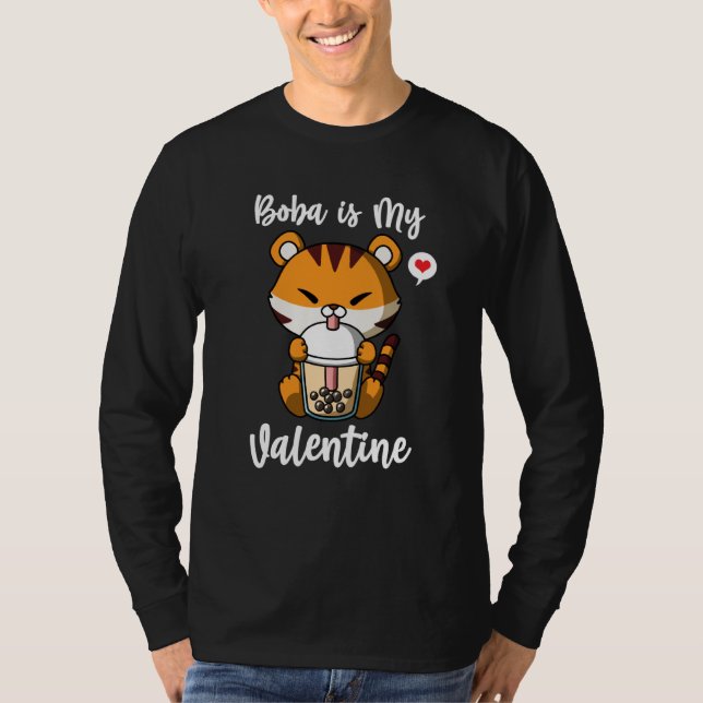 T-shirt Boba Tea is My Valentine Tiger Anti Valentines Day (Devant)