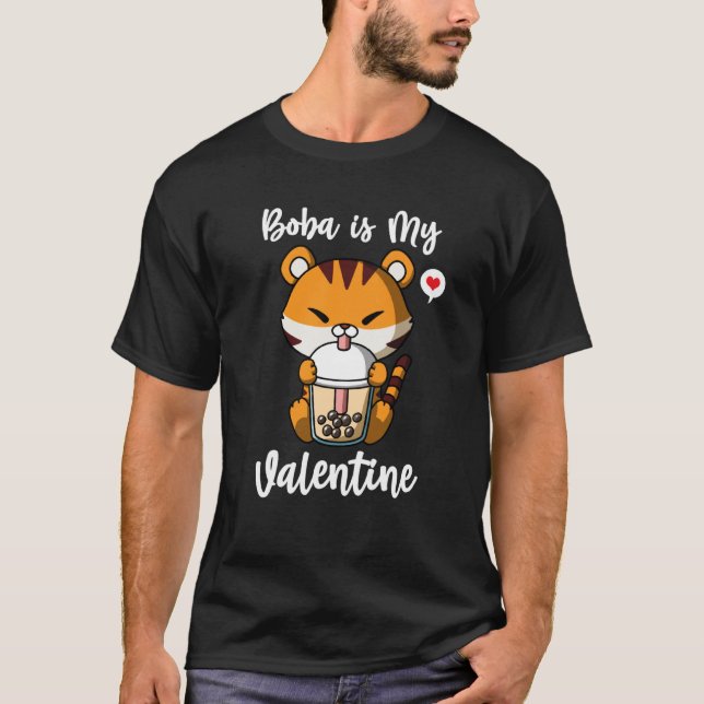 T-shirt Boba Tea is My Valentine Tiger Anti Valentines Day (Devant)