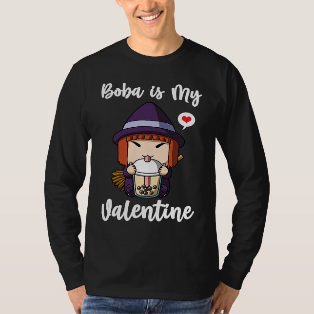 T-shirt Boba Tea is My Valentine Witch Anti Valentines Day (Devant)