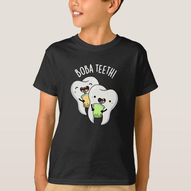 T-shirt Boba Teeth drôle Boba Tea Pun Dark BG (Devant)