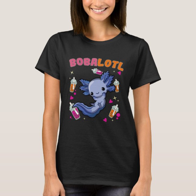 T-shirt Bobalotl Axolotl Boba Tea Bubble Milk  1 (Devant)