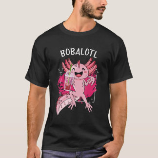 T-shirt Bobalotl Axolotl Cute Axolotl Bubble Thé à boire