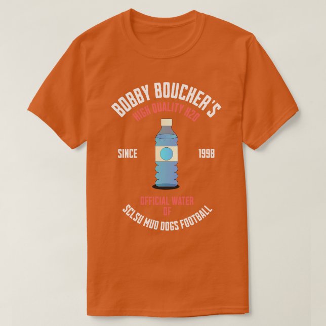 T-shirt Bobby Bouchers Haute Qualité H20 Depuis 1998 1 (Design devant)