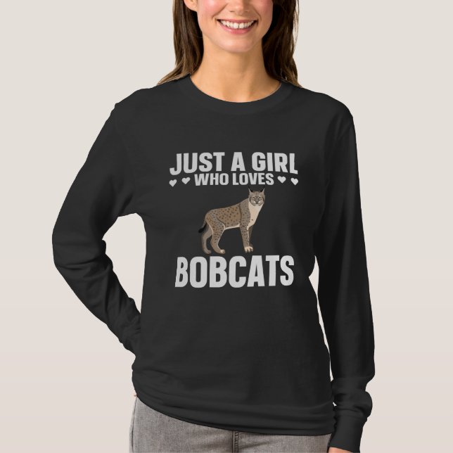 T-shirt Bobcat Just A Girl Who Loves Bobcats (Devant)