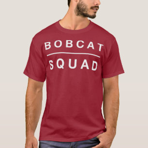 T-shirt Bobcat Squad T Shirt