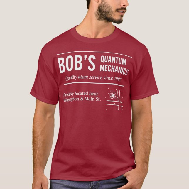 T-shirt Bobs mécanique quantique drôle physique (Devant)
