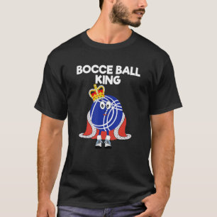 T-shirt Bocce Ball King drôle