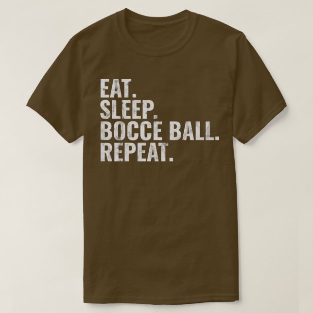 T-shirt Bocce Ball Mange Sleep Bocce Bocce Ball Répéter T (Design devant)