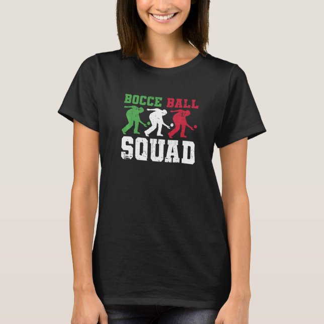 T-shirt Bocce Ball Squad Pour Un Joueur Bocce Ball (Devant)