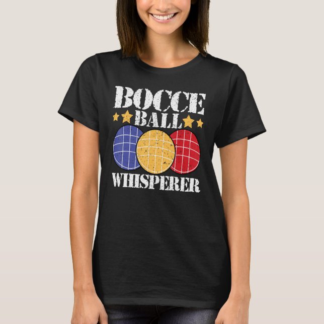 T-shirt Bocce Ball Whisperer Player (Devant)