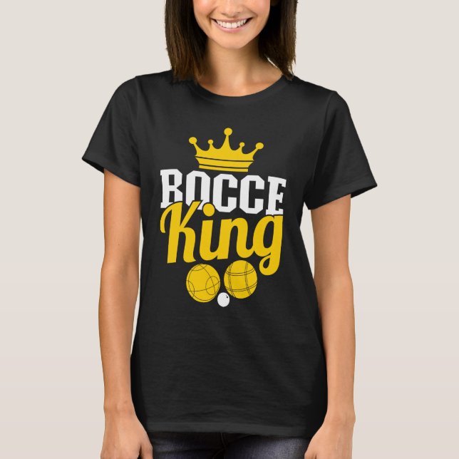 T-shirt Bocce King Boccia Player Boules (Devant)
