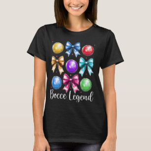 T-shirt Bocce Legend Bocce Joueur Ball Fille Maman Mères D