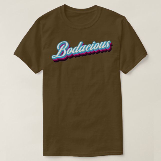 T-shirt Bodacieux (Design devant)