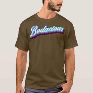 T-shirt Bodacieux