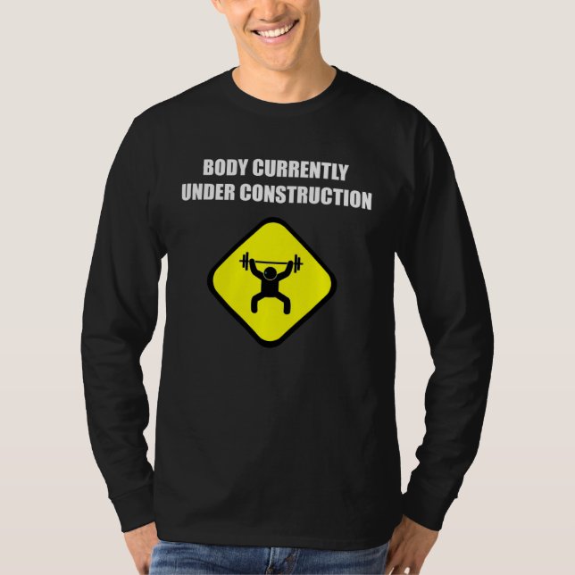 T-shirt Body Currently Under Construction Workout Gym (Devant)