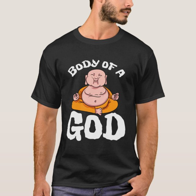 T-shirt Body Of A God Buddha Yoga Hinduism Meditation Spir (Devant)
