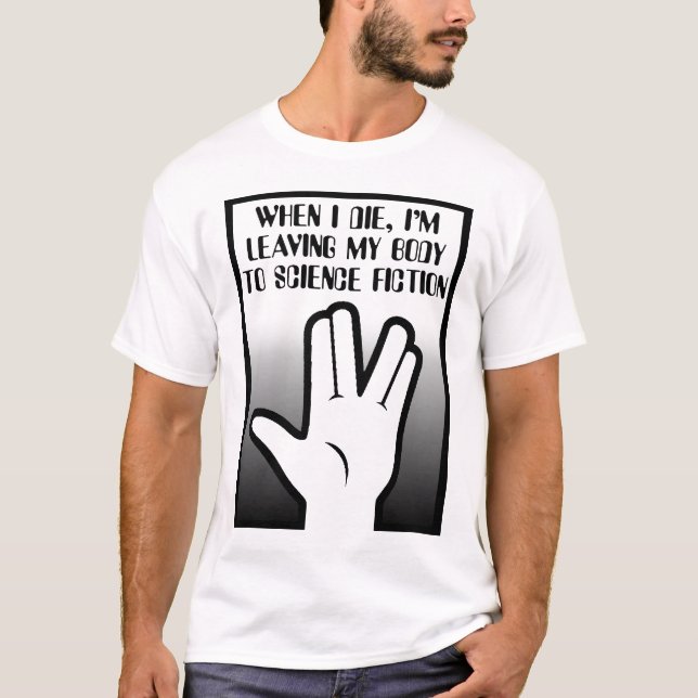 T-shirt Body To Science Fiction Funny Shirt (Devant)