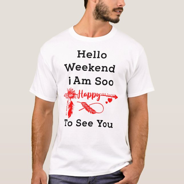 T-shirt "Boho Hello Week-end Heureux de te voir (Devant)