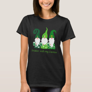 T-shirt Boire avec My Gnomies St Patrick's Day Shamrock