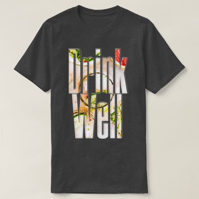T-shirt Boire bien (Design devant)