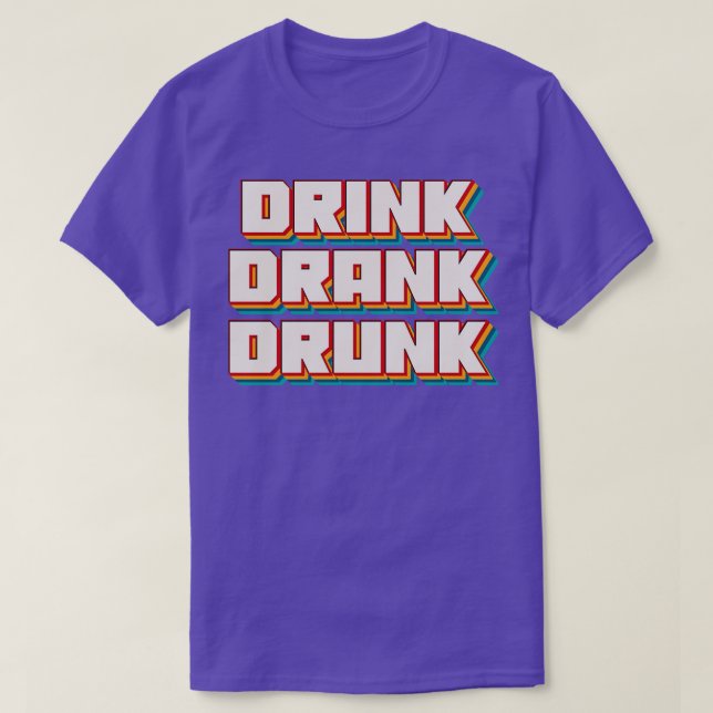 T-shirt Boire Boire Drunk 1 (Design devant)