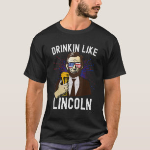 T-shirt Boire Comme Lincoln 4 juillet Hommes Abraham Meri