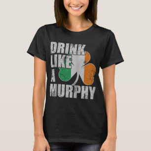 T-shirt Boire Comme Un Murphy Irlandais Jour de la Saint P