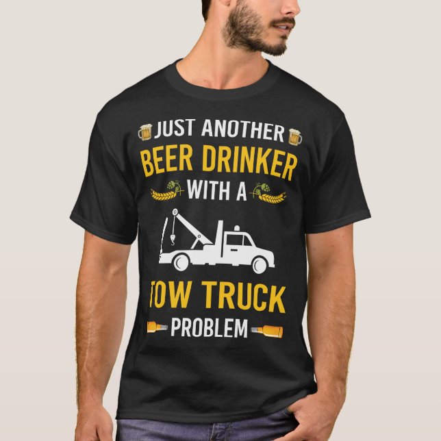 T-shirt Boire de bière Truck Trucs de camion (Devant)
