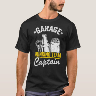 T-shirt Boire de la bière Garage Garage équipe de boisson