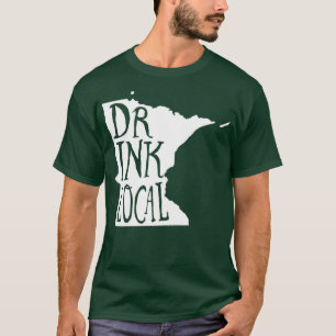 T-shirt Boire de la bière locale Minnesota State Outline C