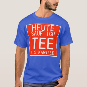 T-shirt Boire du thé Tea Time Chamomile Tea Cup Cadeau