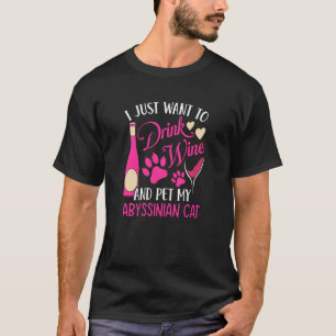 T-shirt Boire du vin et caresser mon chat abyssin Chat mam