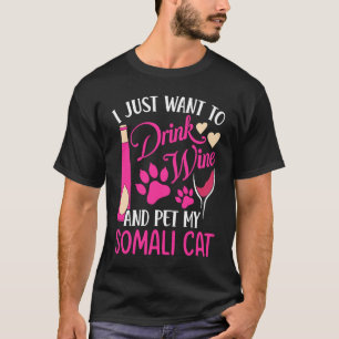 T-shirt Boire du vin et caresser mon chat somali Humor de