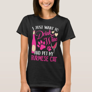 T-shirt Boire du vin et de l'animal de compagnie My Burmes