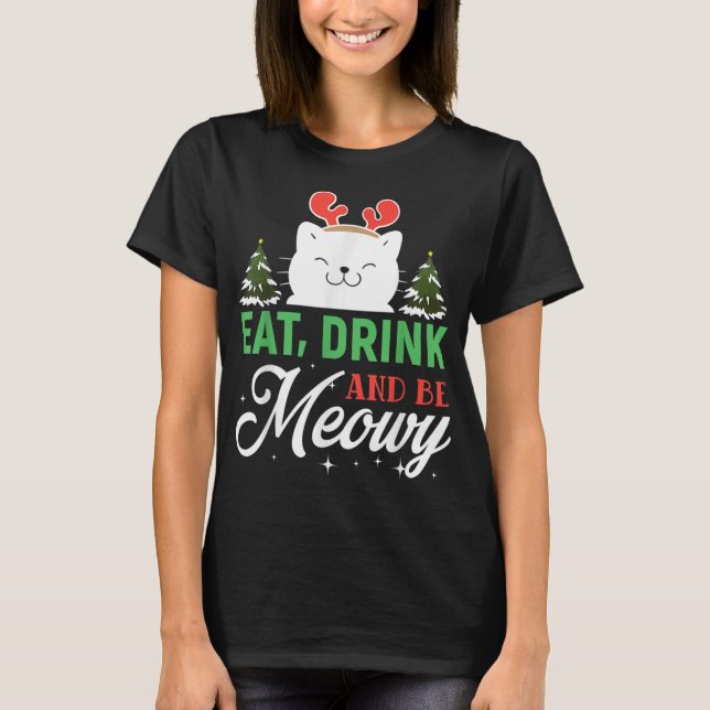 T-shirt Boire et être Meowy - Funny Christmas Chat Outfi (Devant)