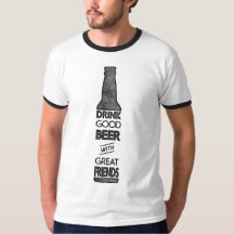 Boire une bonne bière avec de grands amis Tee