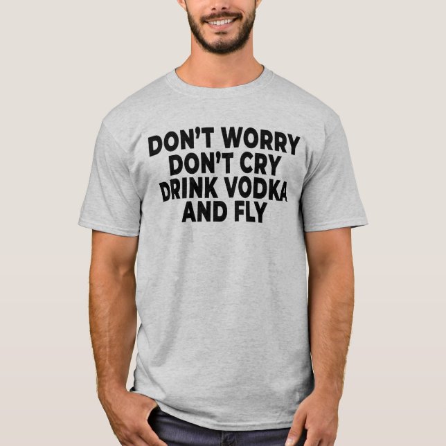 T-shirt Boire Vodka Funny Vodka Boire de l'alcool (Devant)