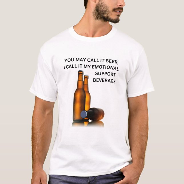T-shirt Boisson de soutien émotionnel de la bière (Devant)