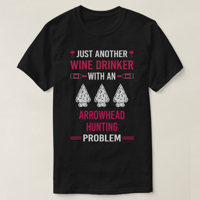 T-shirt Boisson de vin Arrowhead Hunter Hunter Chasse Arro (Design devant)
