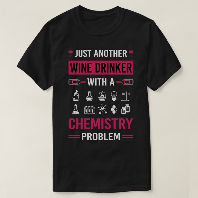 T-shirt Boisson de vin Chimiste chimique (Design devant)