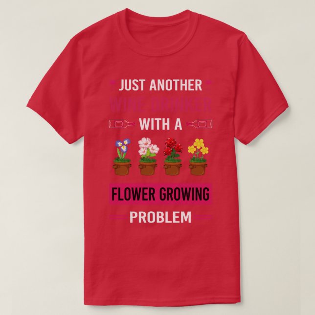 T-shirt Boisson de vin Fleurs de culture jardinage (Design devant)