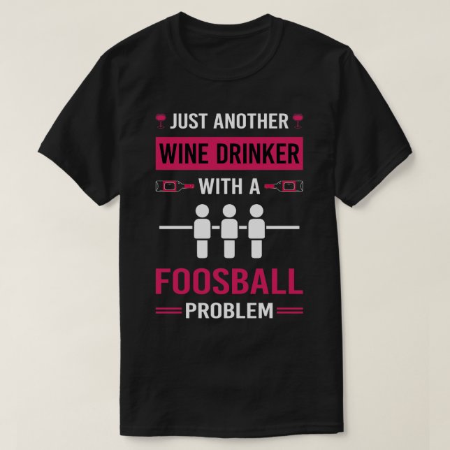 T-shirt Boisson de vin Foosball (Design devant)
