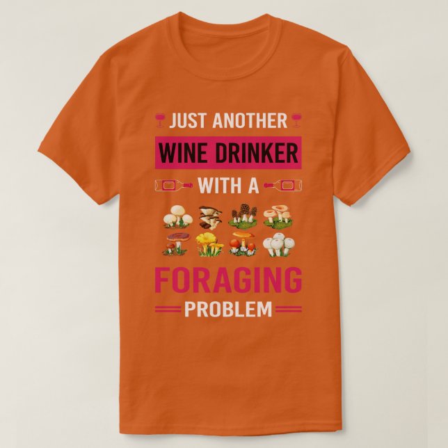 T-shirt Boisson de vin Forage Forager (Design devant)