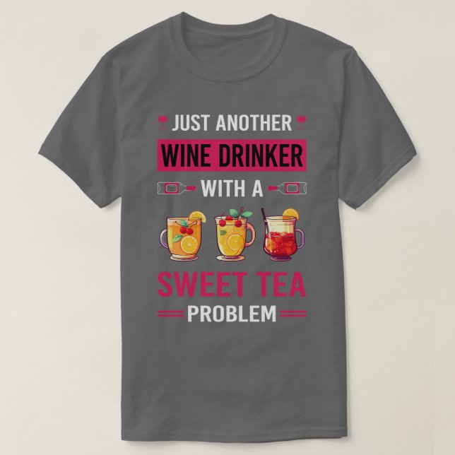 T-shirt Boisson de vin Thé sucré (Design devant)