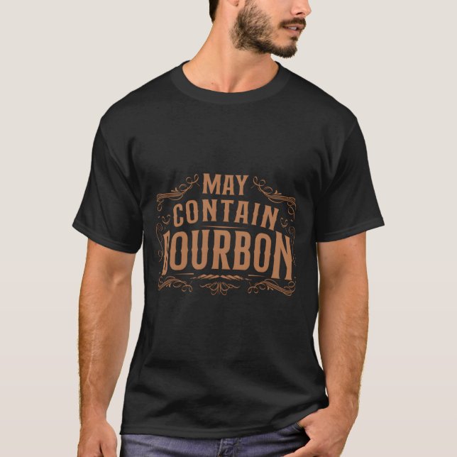 T-shirt Boisson de whisky pouvant contenir du Bourbon (Devant)