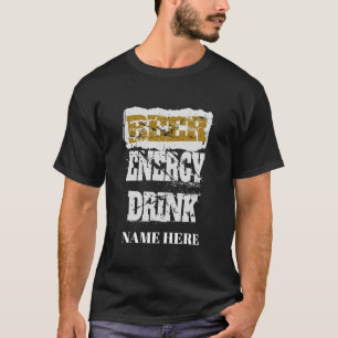 T-shirt Boisson d'énergie de bière personnalisée