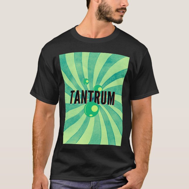 T-shirt Boisson Tantrum drôle (Devant)
