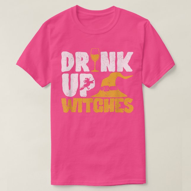T-shirt Boisson Up Witches Funny Halloween Witch Drinking  (Design devant)